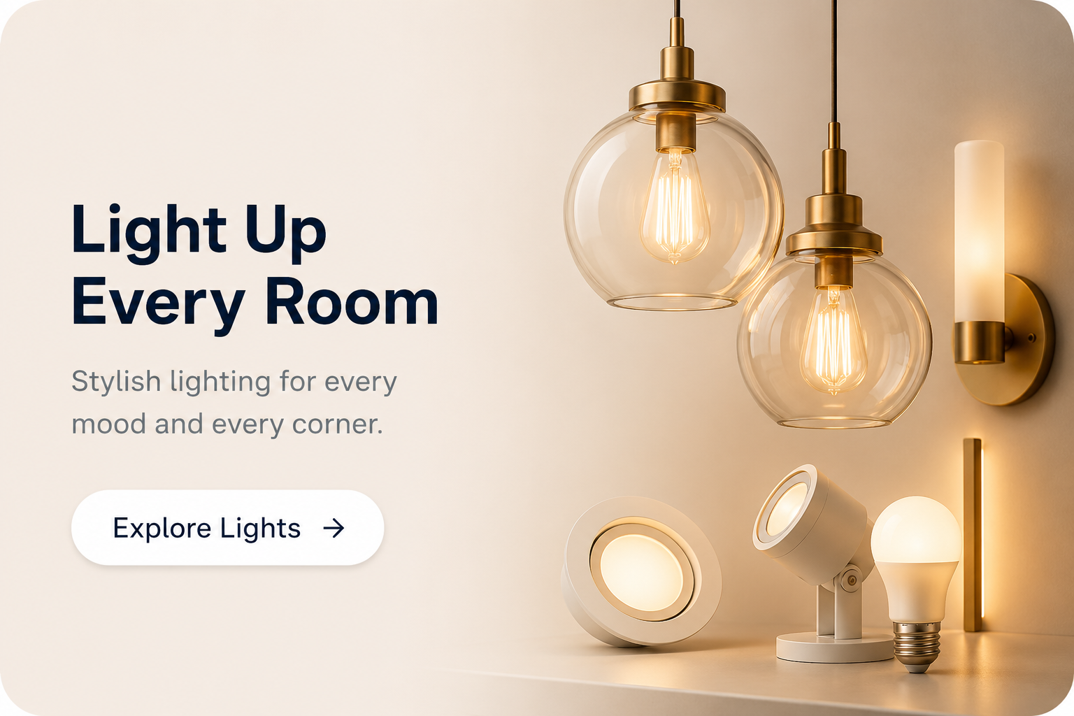 Light Up Every Room